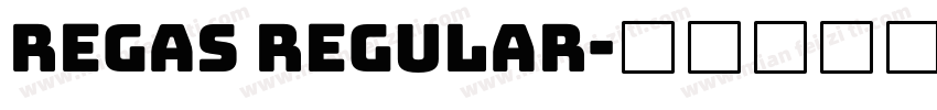 Regas Regular字体转换